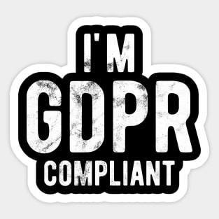 I'm GDPR compliant Sticker